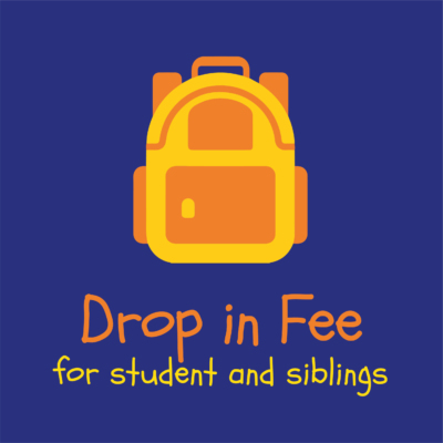 Drop in fee (for student and siblings)