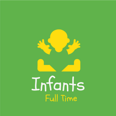 Infants full time